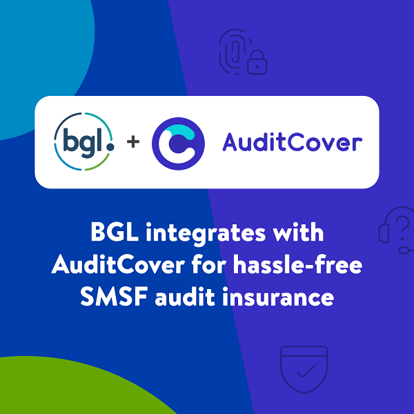 BGL integrates with AuditCover for hassle-free SMSF audit insurance BGL integrates with AuditCover for hassle-free SMSF audit insurance